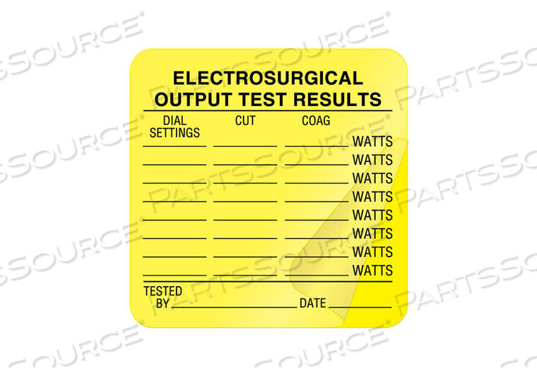ELECTROSURGICAL OUTPUT TEST RESULT LABEL, FLUORESCENT PAPER, 2-1/2 IN X 2-1/2 IN, FLUORESCENT YELLOW, ENGLISH, -65 TO 180 DEG F by United Ad Label